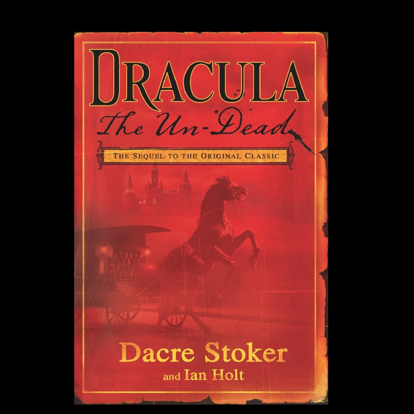 Dracula the Un-Dead by Dacre Stoker and Ian Holt, cover