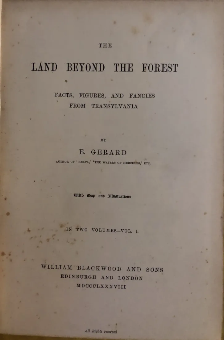 Bram’s source: Emily Gerard, The Land Beyond the Forest (1888)